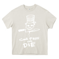 Cream bourdain cook free or die Heavy Core Tee - artisFamous