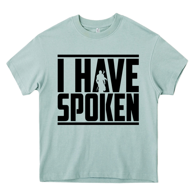 This Is The Way Spoken Heavy Core Tee by artisFamous | Teevron