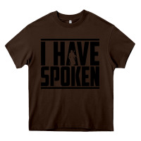 Chocolate Brown this is the way spoken Heavy Core Tee - artisFamous