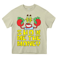 Mossy mr krabs show me the money Heavy Core Tee - artisFamous