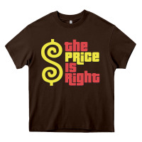 Chocolate Brown price is right classic Heavy Core Tee - artisFamous