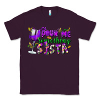 Plum Pour me something sista Classic Tee - FaDigitalArtStudio