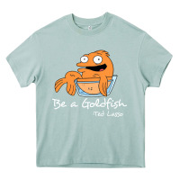 Arona be a goldfish ted losso Heavy Core Tee - artisFamous