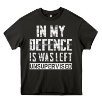 Asphalt in my defence i was left unsupervised Heavy Core Tee - artisFamous