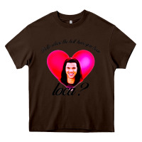 Chocolate Brown bella where the hell have you been loca Heavy Core Tee - artisFamous