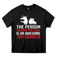 Black awesome tap dancer shirt classic Heavy Core Tee - artisFamous