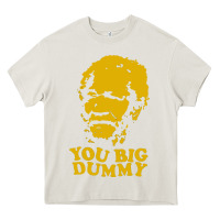 Cream you big dummy Heavy Core Tee - artisFamous