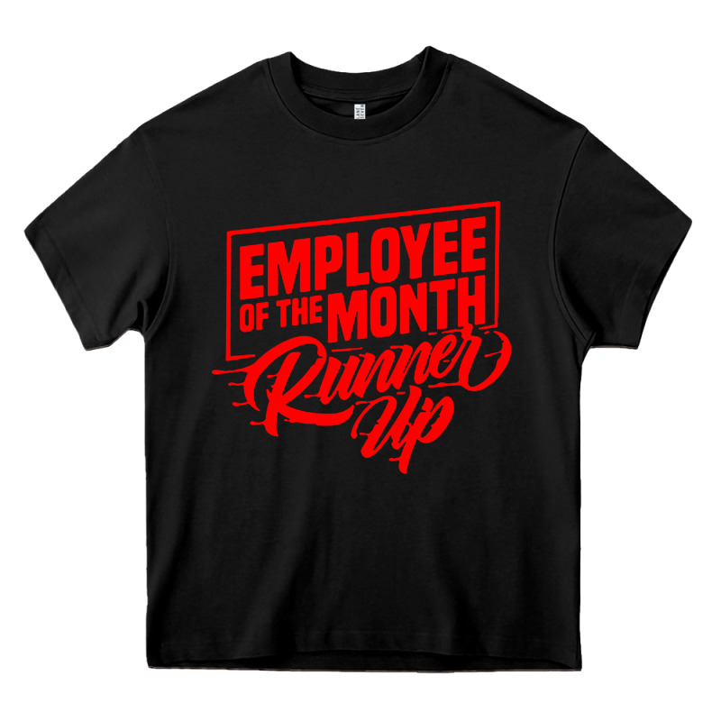 Employee Of The Month Runner Up Heavy Core Tee by artisFamous | Teevron