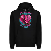 Black my mother is a fighter Premium Hoodie - BarkalooDesign