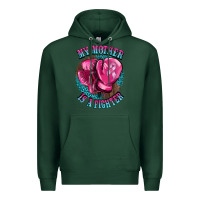 Sports Green my mother is a fighter Premium Hoodie - BarkalooDesign