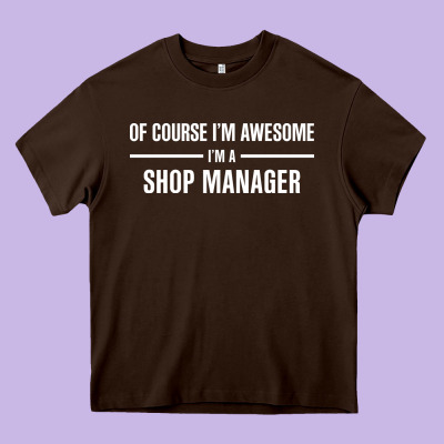 I'm Awesome I'm A Shop Manager Heavy Core Tee Designed By Artisfamous