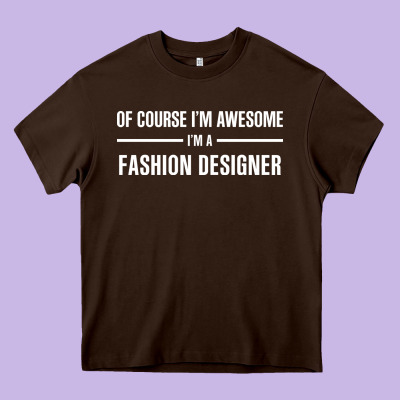 I'm Awesome I'm A Fashion Designer Heavy Core Tee Designed By Artisfamous