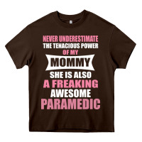 Chocolate Brown never underestimate mommy paramedic Heavy Core Tee - artisFamous