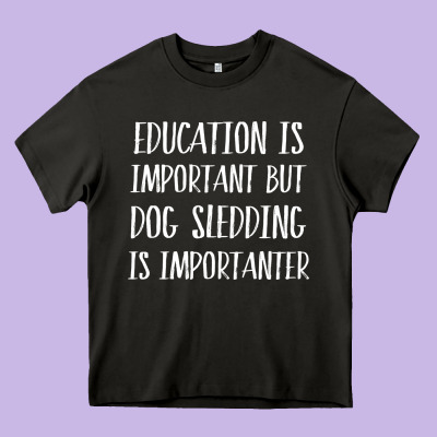 Dog Sledding Is Importanter Heavy Core Tee Designed By Artisfamous