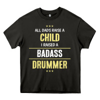 Asphalt i raised a badass drummer Heavy Core Tee - artisFamous
