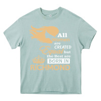 Arona women are born in richmond Heavy Core Tee - artisFamous