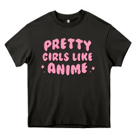 Asphalt Pretty Girls Like Anime Heavy Core Tee - artisFamous