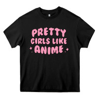 Black Pretty Girls Like Anime Heavy Core Tee - artisFamous
