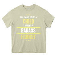 Mossy i raised a badass florist Heavy Core Tee - artisFamous