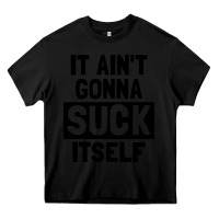 Black it ain't gonna suck itself Heavy Core Tee - artisFamous