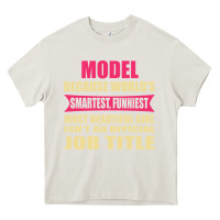 Cream model funniest isn't a jobtitle Heavy Core Tee - artisFamous