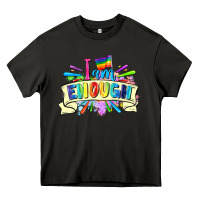 Asphalt I am enough Heavy Core Tee - FaDigitalArtStudio