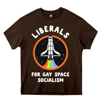 Chocolate Brown liberals for gay space socialism Heavy Core Tee - artisFamous