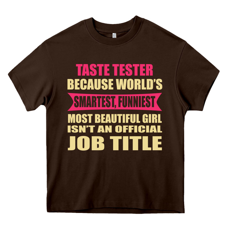 Taste Tester Funniest Isn't A Jobtitle Heavy Core Tee by artisFamous | Teevron