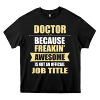 Black doctor because freakin' awesome isn't a job title Heavy Core Tee - artisFamous