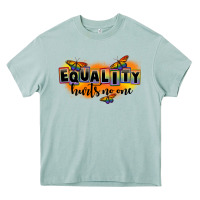 Equality Hurts No One Heavy Core Tee | Teevron