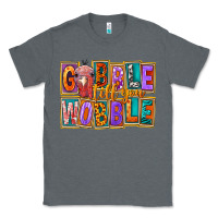 Charcoal Heather Gobble Till You Wobble Classic Tee - FaDigitalArtStudio