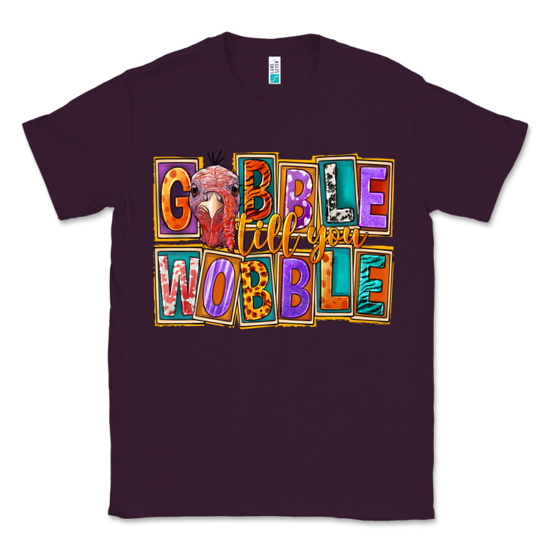 Gobble Till You Wobble Classic Tee by FaDigitalArtStudio | Teevron