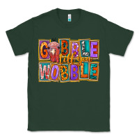 Sports Green Gobble Till You Wobble Classic Tee - FaDigitalArtStudio