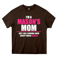 Chocolate Brown i'm a mason's  mom just like a normal mom Heavy Core Tee - artisFamous
