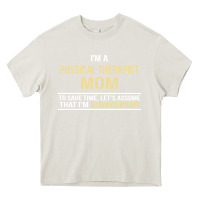 Cream i'm a physical therapist mom, i'm always right Heavy Core Tee - artisFamous