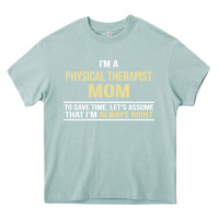 Arona i'm a physical therapist mom, i'm always right Heavy Core Tee - artisFamous