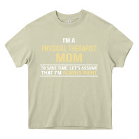Mossy i'm a physical therapist mom, i'm always right Heavy Core Tee - artisFamous