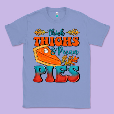 Thick Thighs&pecan Pies Classic Tee Designed By Fadigitalartstudio