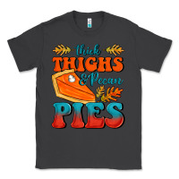 Smoke Thick Thighs&Pecan Pies Classic Tee - FaDigitalArtStudio