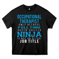 Black occupational therapist because ninja is not a job title Heavy Core Tee - DesigneFamous