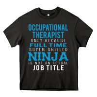 Asphalt occupational therapist because ninja is not a job title Heavy Core Tee - DesigneFamous