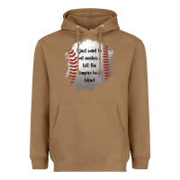 Toasted Coconut I Just Want To Eat Nachos and Tell The Umpire He's Blind Heavyweight Hoodie - Jasminsmagicworld