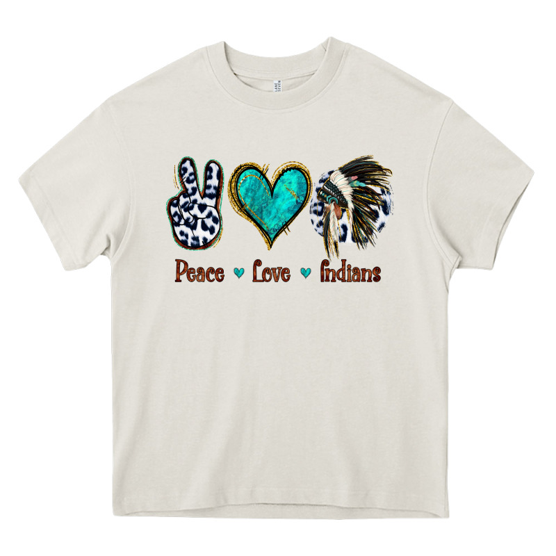 Peace Love Indians Heavy Core Tee by Jasminsmagicworld | Teevron