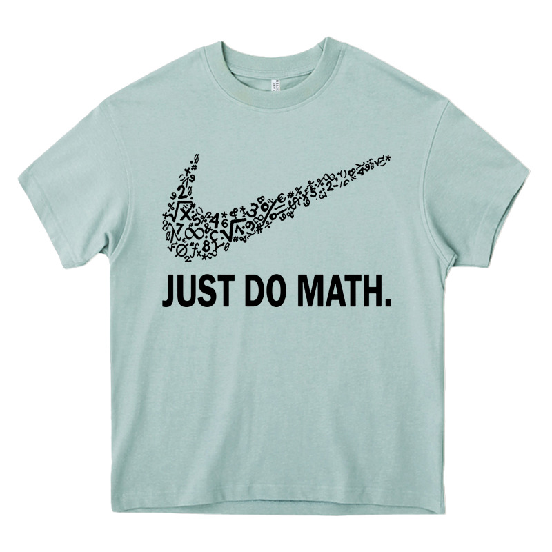 Just Do Math Heavy Core Tee by DesigneFamous | Teevron