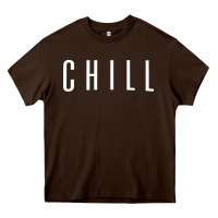 Chill Heavy Core Tee | Teevron