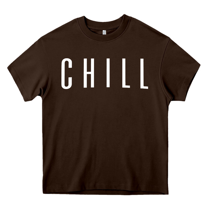 Chill Heavy Core Tee by DesigneFamous | Teevron