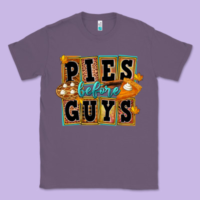 Pies Before Guys Classic Tee Designed By Fadigitalartstudio