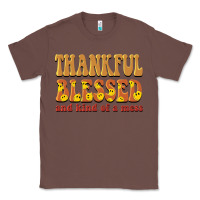Chestnut thankful blessed and kind of a mess Classic Tee - BarkalooDesign