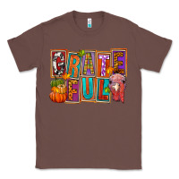Chestnut Grateful Thanksgiving Classic Tee - FaDigitalArtStudio