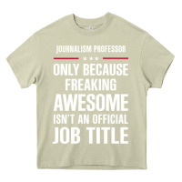 Mossy gift for freaking awesome journalism professor Heavy Core Tee - DesigneFamous